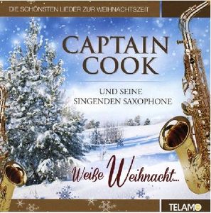 Captain Cook und seine singenden Saxophone - Weiße Weihnacht (Audio-CD)